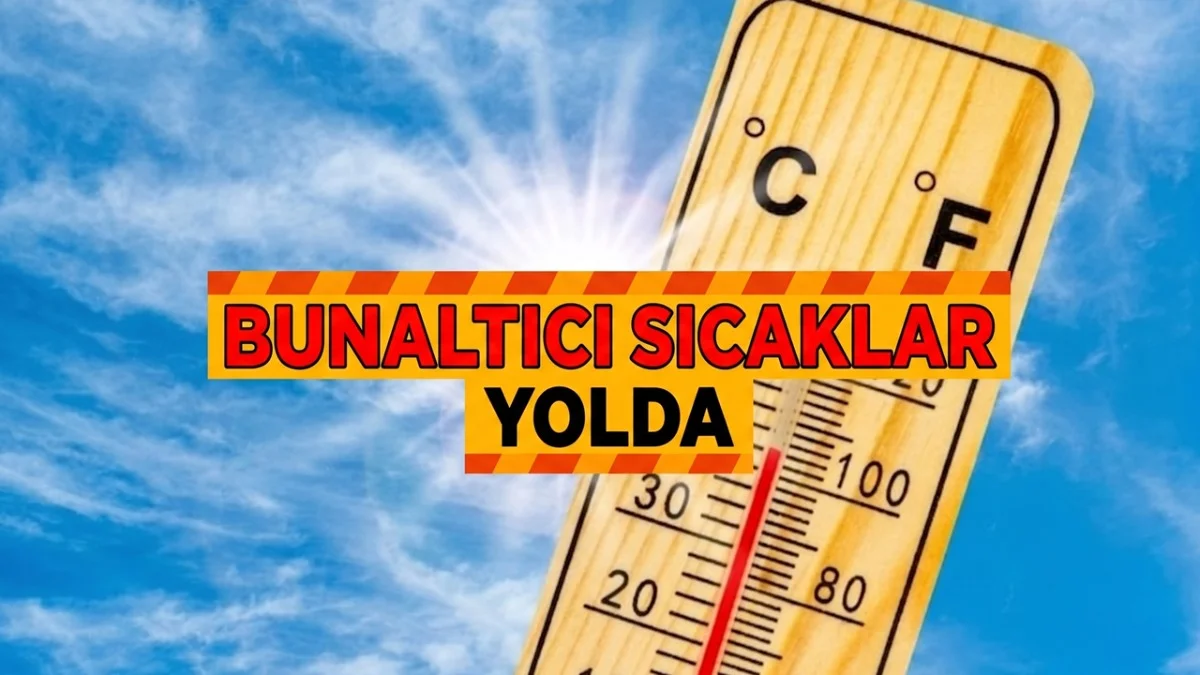 Meteorolojiden Son Açıklama: Sıcaktan Terleyeceğimiz Günler Geldi